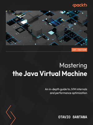 cover image of Mastering the Java Virtual Machine